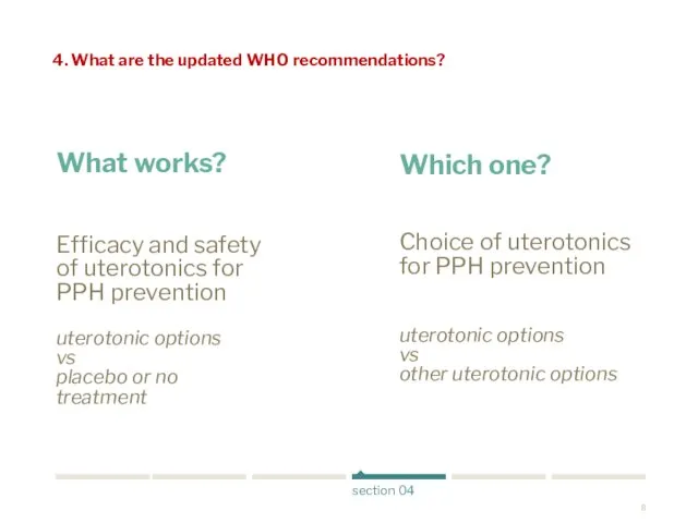 What works? Efficacy and safety of uterotonics for PPH prevention uterotonic