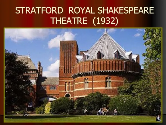 STRATFORD ROYAL SHAKESPEARE THEATRE (1932)