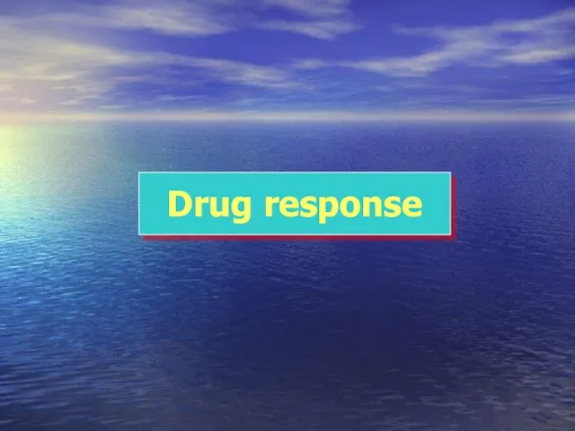 Drug response