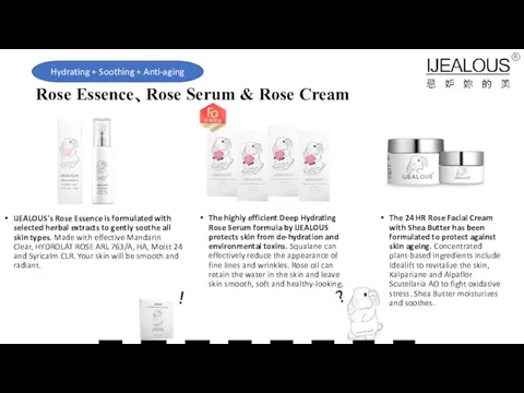 Rose Essence、Rose Serum & Rose Cream IJEALOUS's Rose Essence is formulated