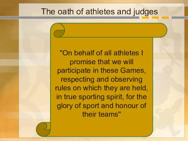 "On behalf of all athletes I promise that we will participate