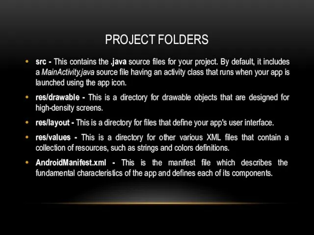 PROJECT FOLDERS src - This contains the .java source files for