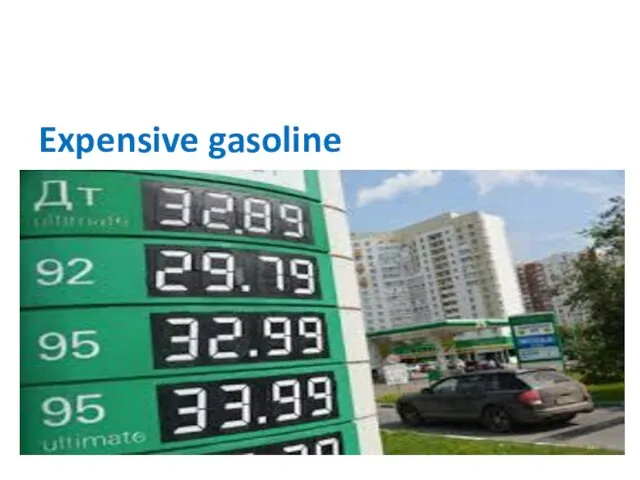 Expensive gasoline