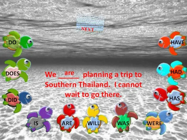 We _____ planning a trip to Southern Thailand. I cannot wait to go there. are