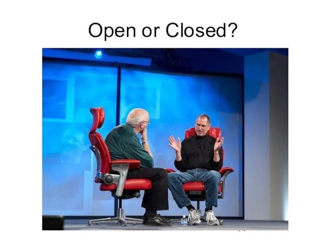 Open or Closed?