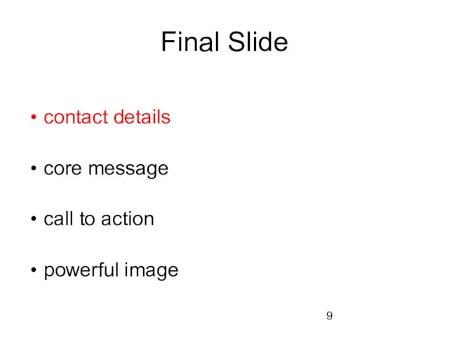 Final Slide contact details core message call to action powerful image