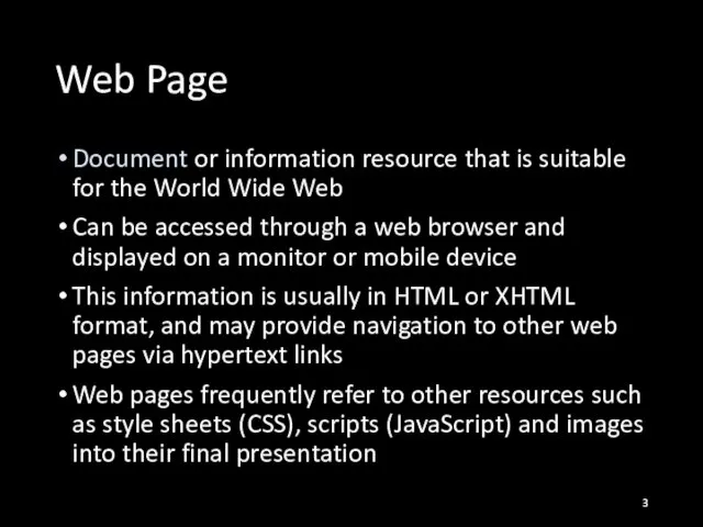 Web Page Document or information resource that is suitable for the