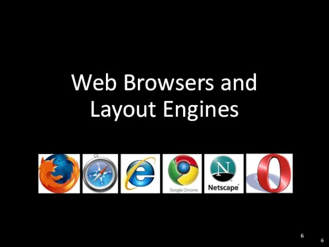 Web Browsers and Layout Engines