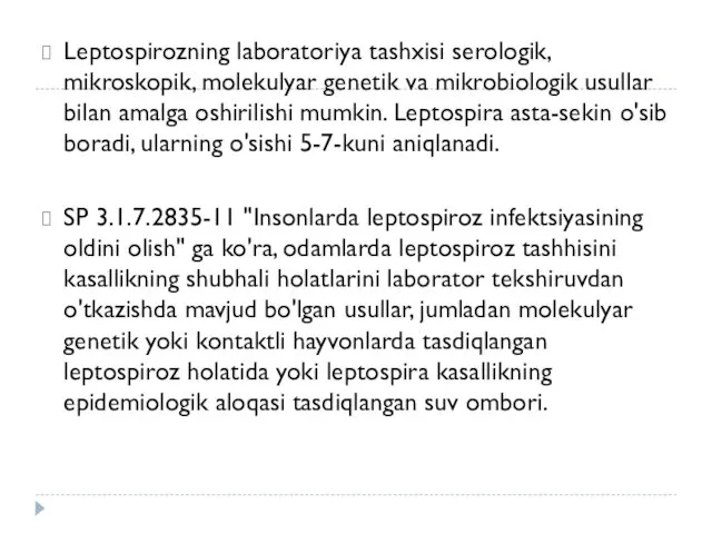 Leptospirozning laboratoriya tashxisi serologik, mikroskopik, molekulyar genetik va mikrobiologik usullar bilan