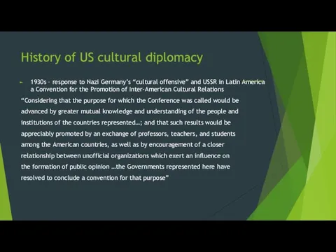 History of US cultural diplomacy 1930s – response to Nazi Germany’s