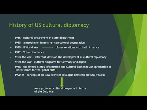 History of US cultural diplomacy 1936 – cultural department in State