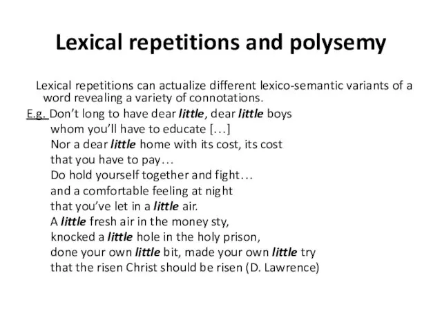 Lexical repetitions and polysemy Lexical repetitions can actualize different lexico-semantic variants