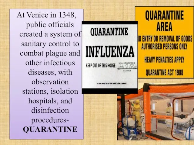 At Venice in 1348, public officials created a system of sanitary