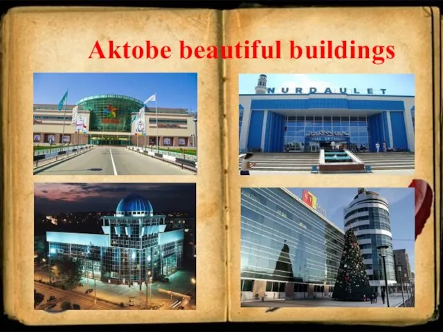 Aktobe beautiful buildings