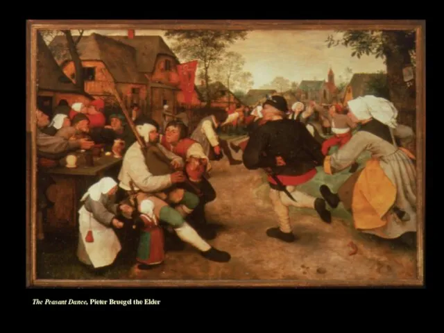 The Peasant Dance, Pieter Bruegel the Elder
