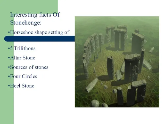 Interesting facts Of Stonehenge: Horseshoe shape setting of stones 5 Trilithons