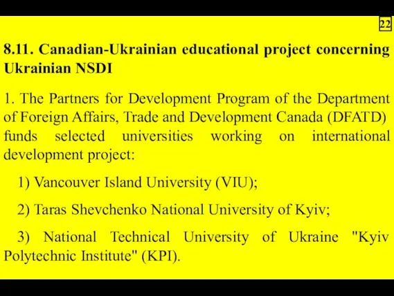 8.11. Canadian-Ukrainian educational project concerning Ukrainian NSDI 1. The Partners for