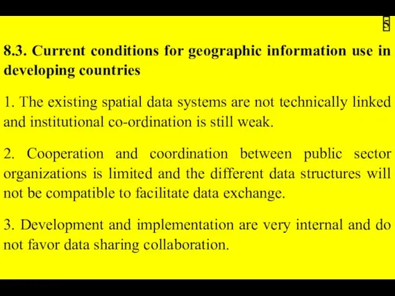 8.3. Current conditions for geographic information use in developing countries 1.