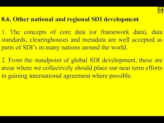 8.6. Other national and regional SDI development 1. The concepts of