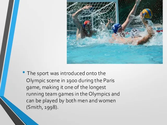 The sport was introduced onto the Olympic scene in 1900 during