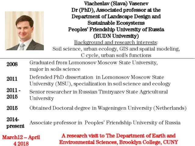 Viacheslav (Slava) Vasenev Dr (PhD), Associated professor at the Department of