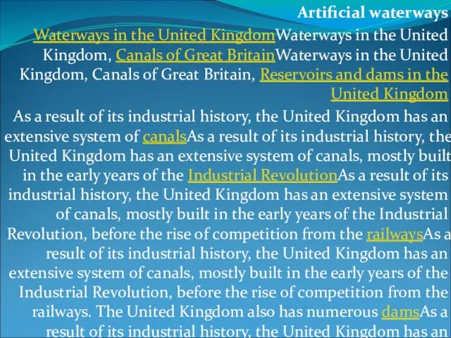 Artificial waterways Waterways in the United KingdomWaterways in the United Kingdom,