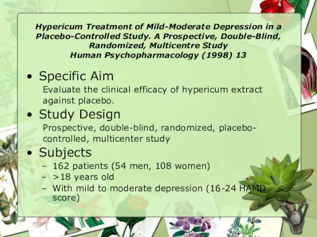 Hypericum Treatment of Mild-Moderate Depression in a Placebo-Controlled Study. A Prospective,