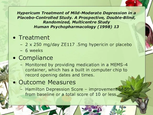 Hypericum Treatment of Mild-Moderate Depression in a Placebo-Controlled Study. A Prospective,