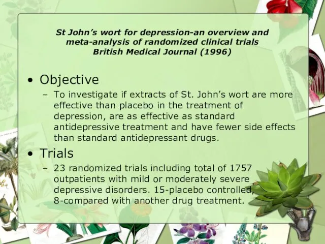 St John’s wort for depression-an overview and meta-analysis of randomized clinical