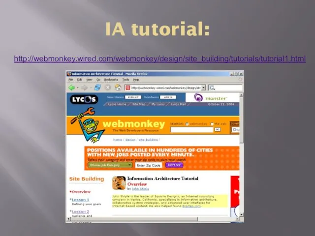 IA tutorial: http://webmonkey.wired.com/webmonkey/design/site_building/tutorials/tutorial1.html