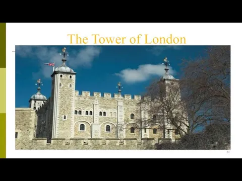 The Tower of London