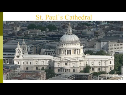 St. Paul`s Cathedral