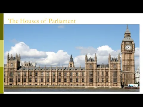 The Houses of Parliament