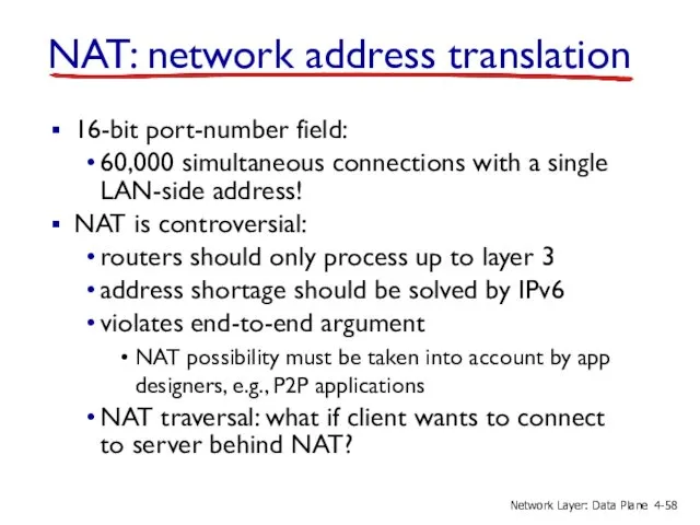 16-bit port-number field: 60,000 simultaneous connections with a single LAN-side address!