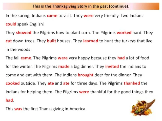 This is the Thanksgiving Story in the past (continue). In the