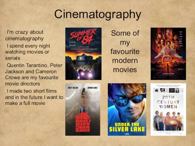 Cinematography I'm crazy about cinematography I spend every night watching movies