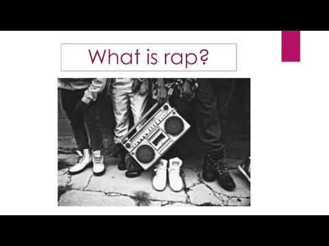 What is rap?