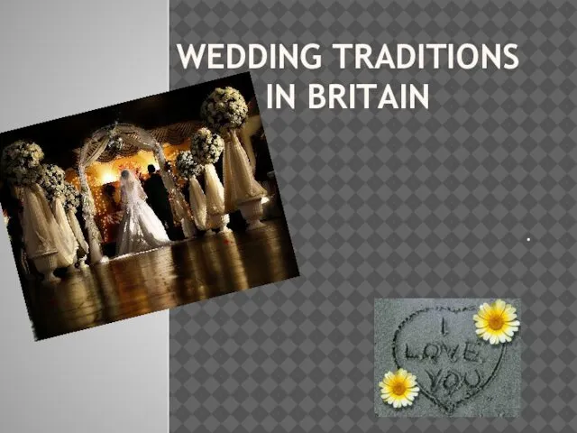 Wedding traditions in Britain