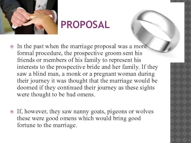 PROPOSAL In the past when the marriage proposal was a more