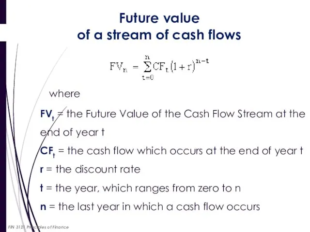 Future value of a stream of cash flows where FVt =