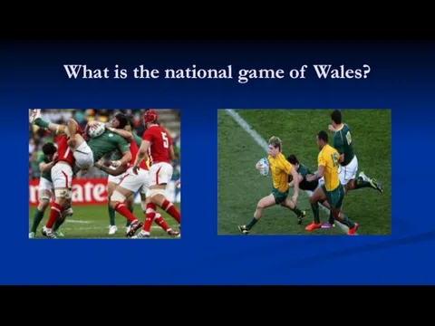 What is the national game of Wales?