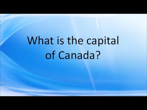 What is the capital of Canada?