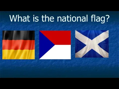 What is the national flag?