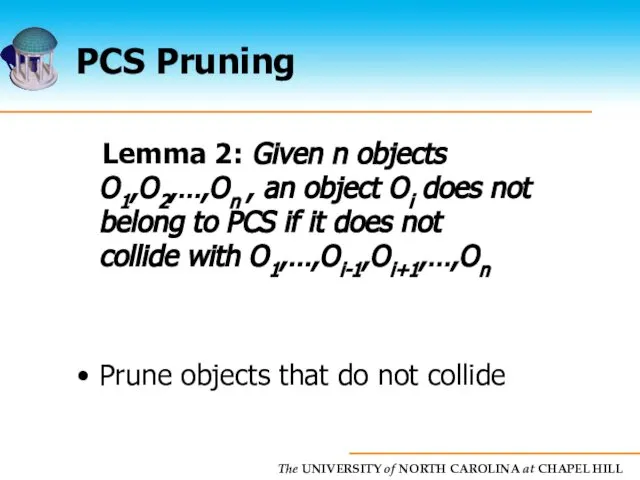 PCS Pruning Lemma 2: Given n objects O1,O2,…,On , an object