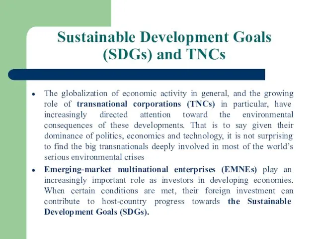 Sustainable Development Goals (SDGs) and TNCs The globalization of economic activity