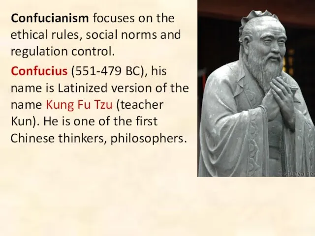 Confucianism focuses on the ethical rules, social norms and regulation control.