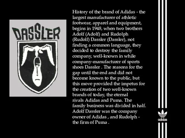 History of the brand of Adidas - the largest manufacturer of