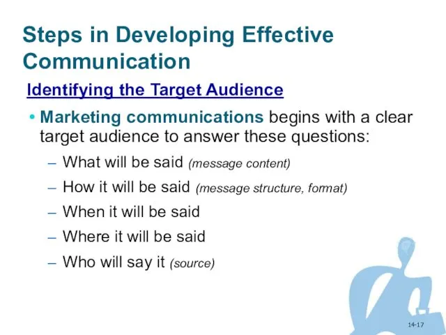 14- Steps in Developing Effective Communication Identifying the Target Audience Marketing