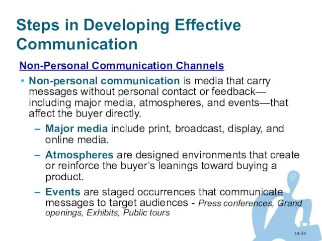 14- Steps in Developing Effective Communication Non-Personal Communication Channels Non-personal communication