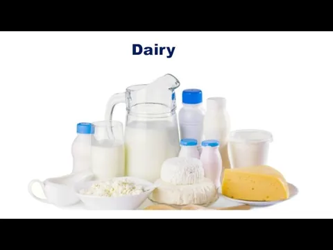 Dairy